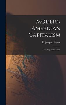 portada Modern American Capitalism: Ideologies and Issues (in English)