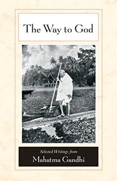 portada Way to God: Selected Writings From Mahatma Gandhi (en Inglés)