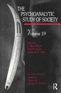 portada the psychoanalytic study of society, v. 19: essays in honor of george a. de vos (in English)
