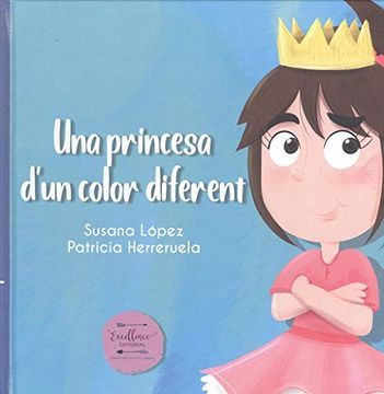 portada Una Princesa D'un Color Diferent (en Catalá)