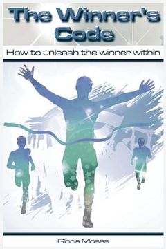 portada The Winner's Code: How to unleash the winner within (en Inglés)