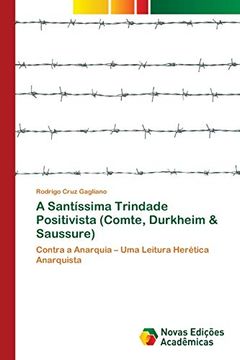 portada A Santíssima Trindade Positivista (Comte, Durkheim & Saussure)