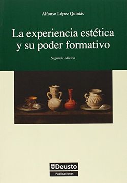 la experiencia estética y su poder formativo