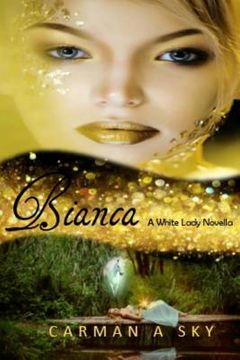 portada Bianca: A Whit Lady Novella (in English)