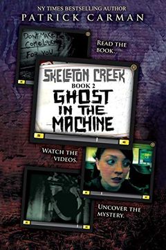 portada Skeleton Creek #2: Ghost in the Machine (in English)