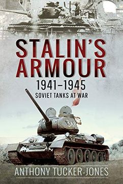 portada Stalin's Armour, 1941-1945: Soviet Tanks at War (in English)