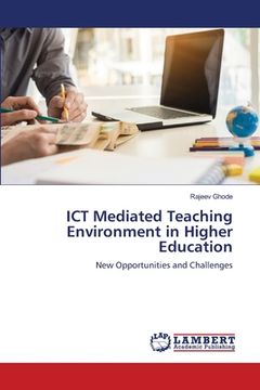 portada ICT Mediated Teaching Environment in Higher Education (en Inglés)