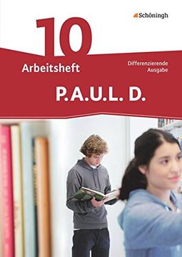 portada P. A. U. L. D. - Persönliches Arbeits- und Lesebuch Deutsch - Differenzierende Ausgabe: Arbeitsheft 10 (in German)