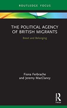 portada The Political Agency of British Migrants: Brexit and Belonging (en Inglés)
