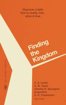 portada Finding the Kingdom: Discover a Faith That is Costly, Rich, Alive & True