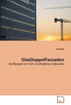 portada GlasDoppelFassaden: Am Beispiel von fünf verschiedenen Gebäuden