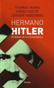 portada Hermano Hitler: El Debate de los Historiadores
