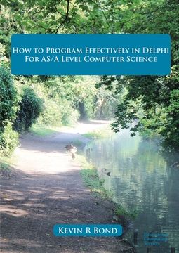 portada How to Program Effectively in Delphi for AS/A Level Computer Science (en Inglés)