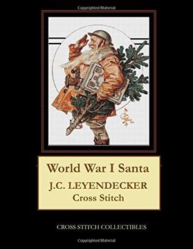 portada World war i Santa: J. C. Leyendecker Cross Stitch Pattern (in English)