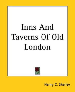 portada inns and taverns of old london (en Inglés)