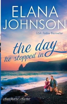 portada The Day He Stopped In: Sweet Contemporary Romance (en Inglés)