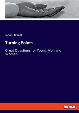portada Turning Points: Great Questions for Young Men and Women
