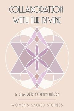 portada Collaboration with the Divine: A Sacred Communion (en Inglés)