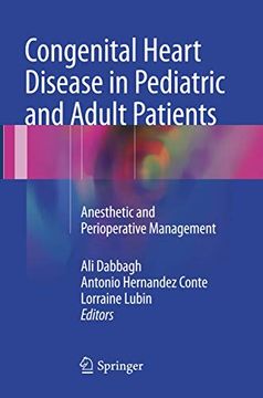 portada Congenital Heart Disease in Pediatric and Adult Patients: Anesthetic and Perioperative Management 