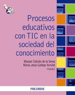 portada Procesos Educativos con tic en la Sociedad del Conocimiento (in Spanish)