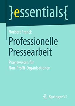 portada Professionelle Pressearbeit: Praxiswissen für Non-Profit-Organisationen (en Alemán)