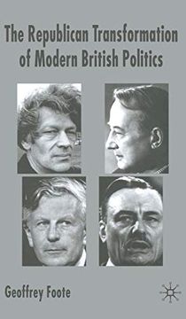 portada The Republican Transformation of Modern British Politics (in English)
