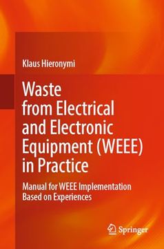 portada Waste from Electrical and Electronic Equipment (Weee) in Practice: Manual for Weee Implementation Based on Experiences (en Inglés)