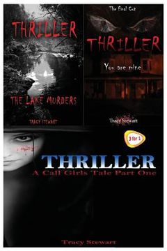 portada Thriller: You Are Mine & the Lake Murders & a Call Girl's Tale Part One (in English)