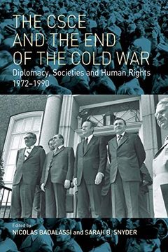 portada The Csce and the end of the Cold War: Diplomacy, Societies and Human Rights, 1972-1990 (en Inglés)