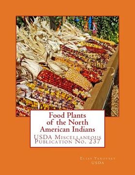portada Food Plants of the North American Indians (en Inglés)