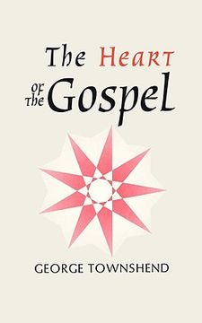 portada the heart of the gospel (en Inglés)