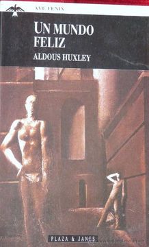 Un Mundo Feliz / Aldous Huxley / Comcosur