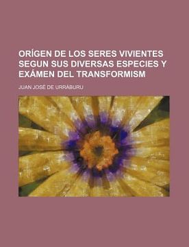 Libro or gen de los seres vivientes segun sus diversas especies y ex ...