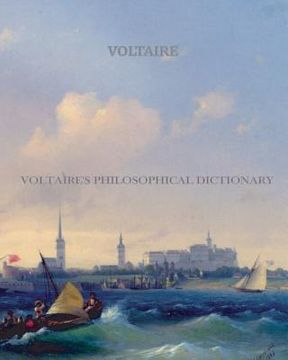 portada Voltaire's Philosophical Dictionary (en Inglés)