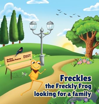 portada Freckles the Freckly Frog Looking for a Family (en Inglés)