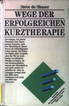 portada Wege der Erfolgreichen Kurztherapie. Konzepte der Humanwissenschaften: Modelle für die Praxis. (in German)