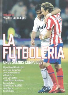 portada La Futboleria: Once Sueños Cumplidos (in Spanish)