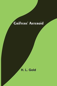 portada Grifters' Asteroid (en Inglés)