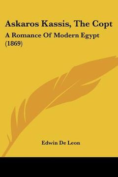 portada askaros kassis, the copt: a romance of modern egypt (1869) (en Inglés)