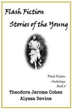 portada Flash Fiction Stories of the Young (Flash Fiction Anthologies) (Volume 8) 