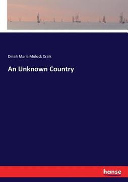 portada An Unknown Country (en Inglés)