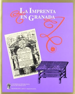 portada La Imprenta en Granada (Monográfica Humanidades (in Spanish)