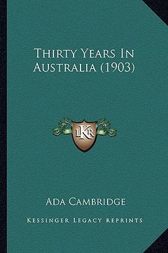 portada thirty years in australia (1903)