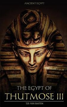portada Ancient Egypt: The Egypt of Thutmose III (in English)