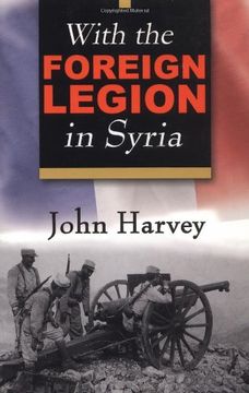 portada With the Foreign Legion in Syria (Life on the Edge) (en Inglés)