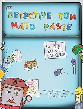 portada Detective tom Mato Paste and the Case of the bad Cheese (in English)