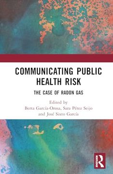 portada Communicating Public Health Risk: The Case of Radon gas