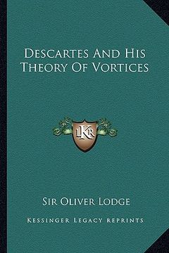 portada descartes and his theory of vortices (en Inglés)