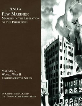 portada ...And A Few Marines: Marines in the Liberation of the Philippines (Marines in World War II Commemorative Series)