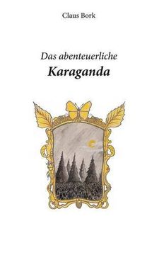 portada Das abenteuerliche Karaganda (German Edition)